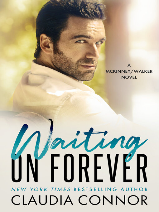Title details for Waiting on Forever by Claudia Connor - Available